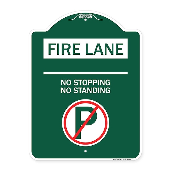Signmission Fire Lane No Stopping No Standing W/ No ParkingHeavy-Gauge Aluminum Sign, 18" x 24", GW-1824-24002 A-DES-GW-1824-24002 - main